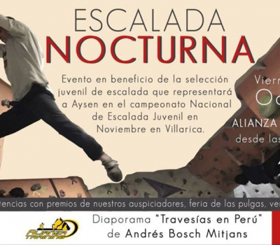 Escalada nocturna // Evento a beneficio de los seleccionados de Aysén